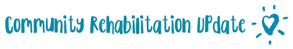 Community Rehabilitation Update