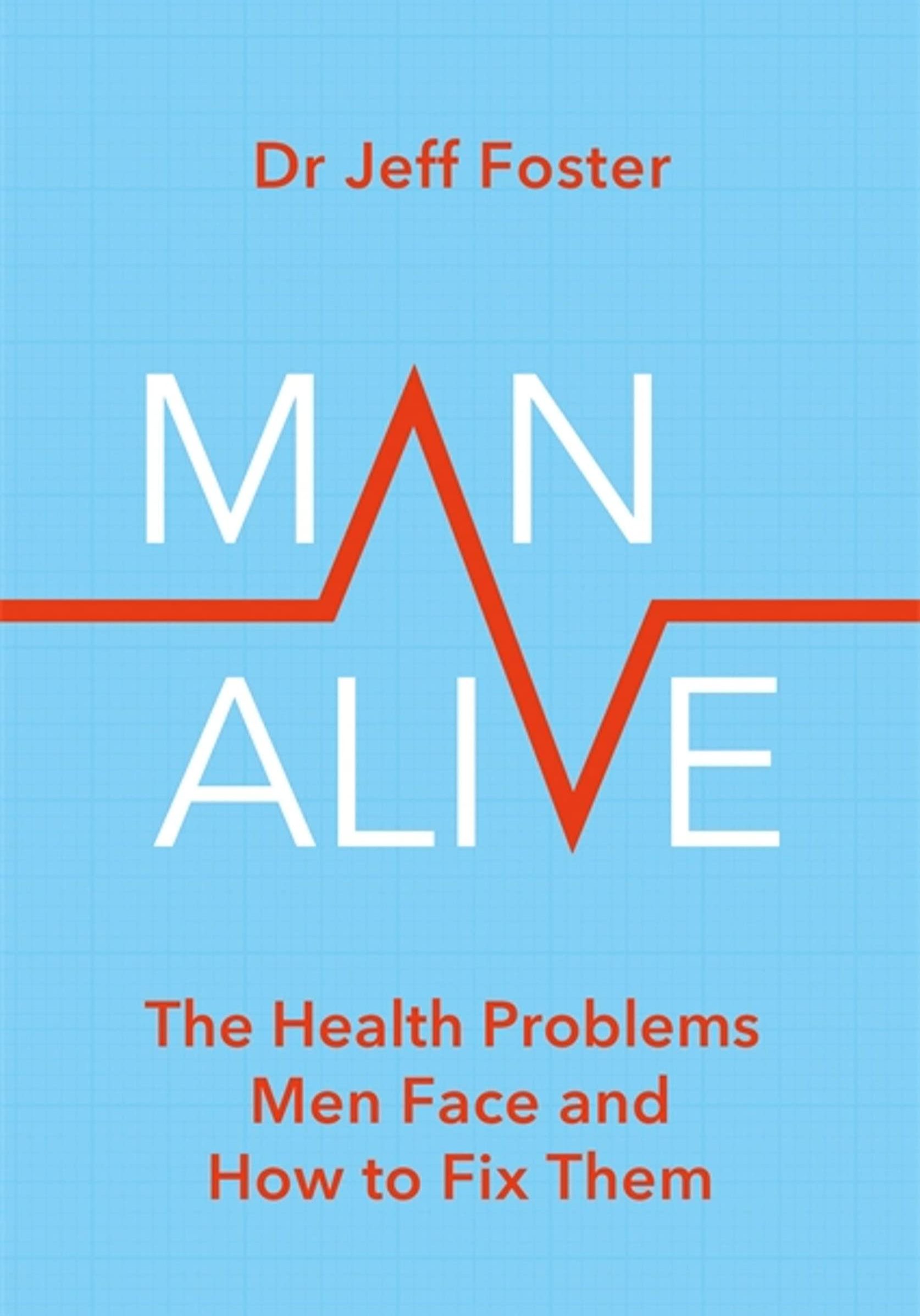 Man alive the health problems men face